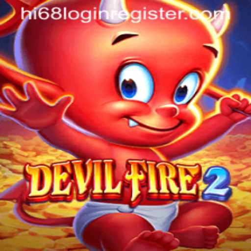 Exploring DevilFire2: An Immersive Gaming Experience with Seamless hi68 Login and Register