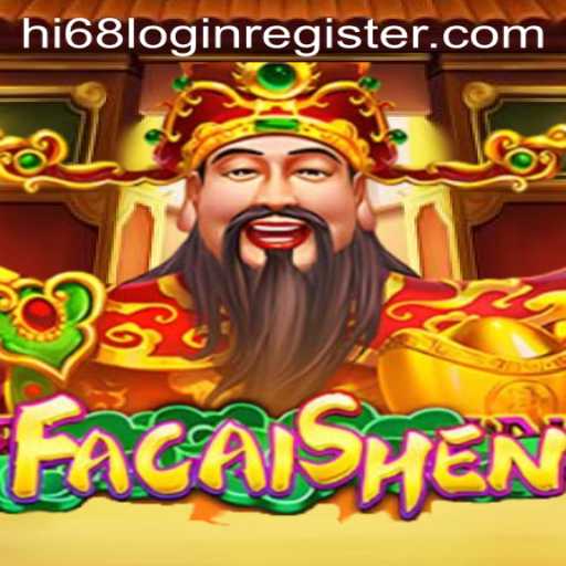 Exploring FaCaiShen: A Modern Gaming Experience with Hi68 Login Register